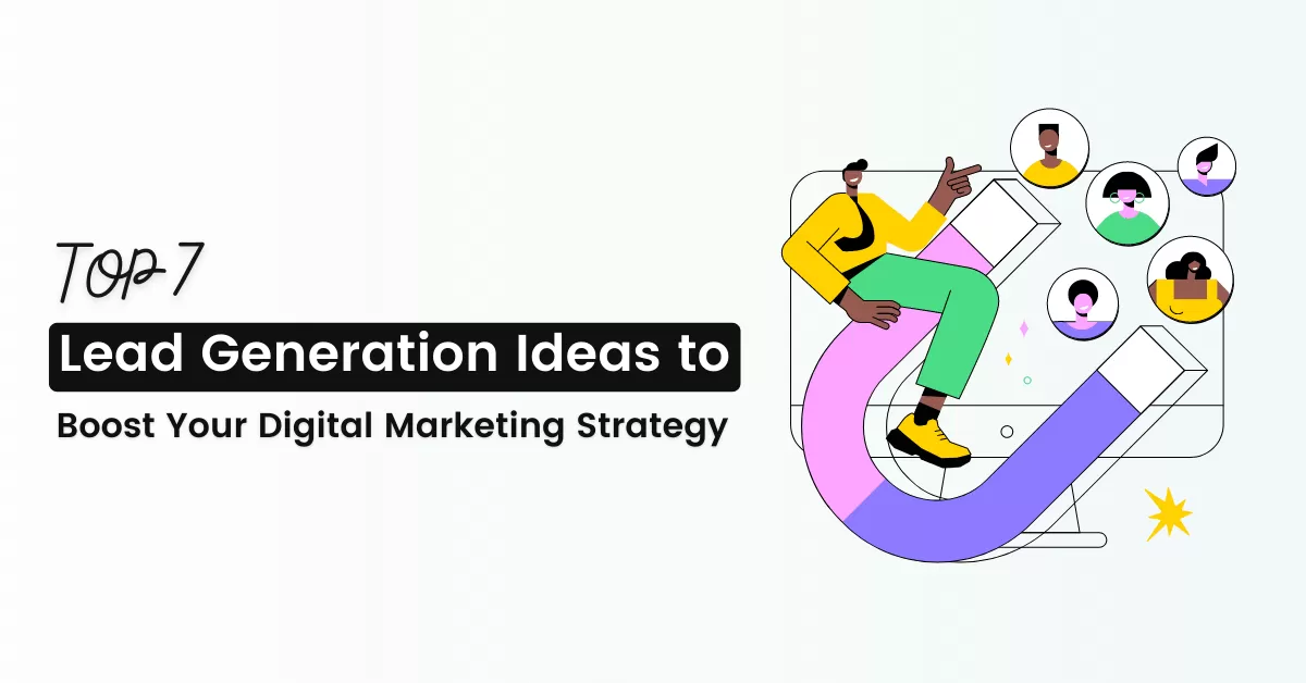 7 lead generation ideas