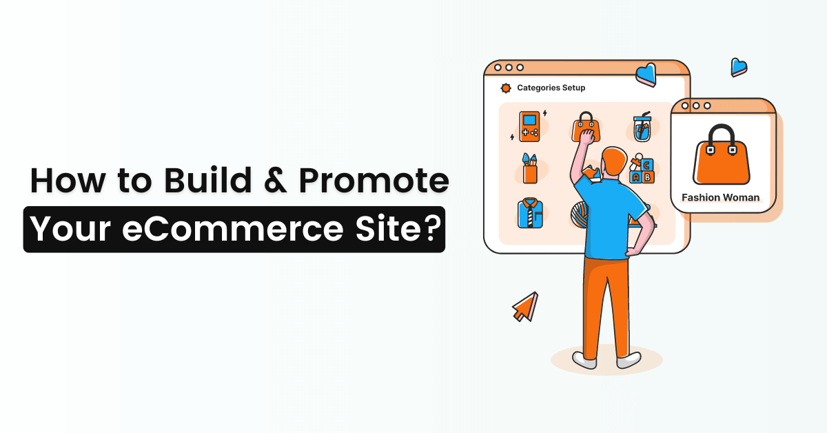 build and promote your eCommerce site