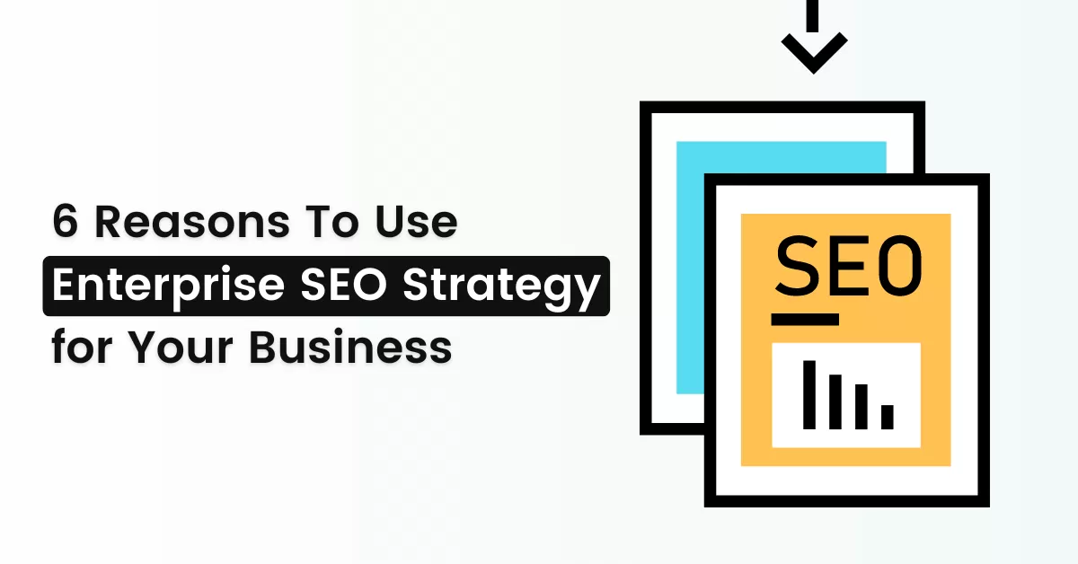 use enterprise SEO strategy