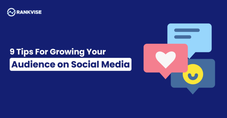 9 Tips To Grow Your Social Media Audience in 2026