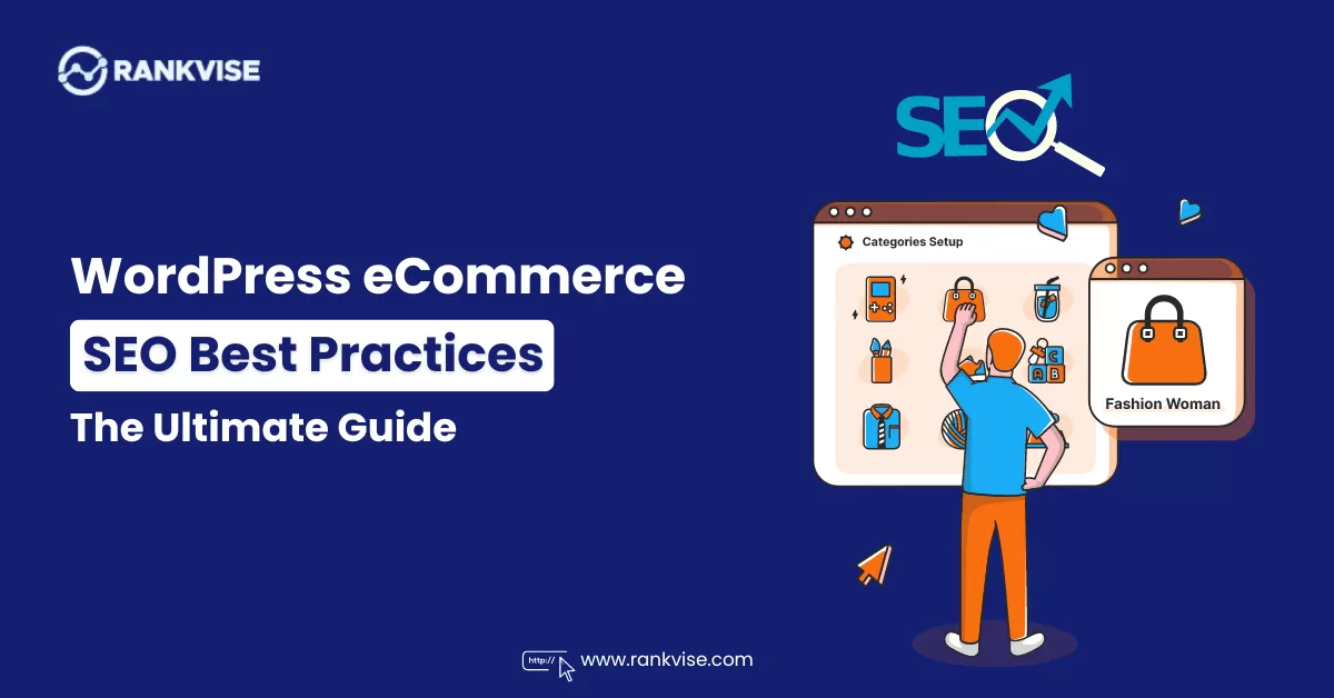 WordPress eCommerce SEO Best Practices: The Ultimate Guide 11 wordpress ecommerce seo best practices