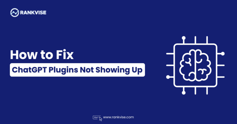 How To Fix ChatGPT Plugins Not Showing Up: Step-by-Step Guide