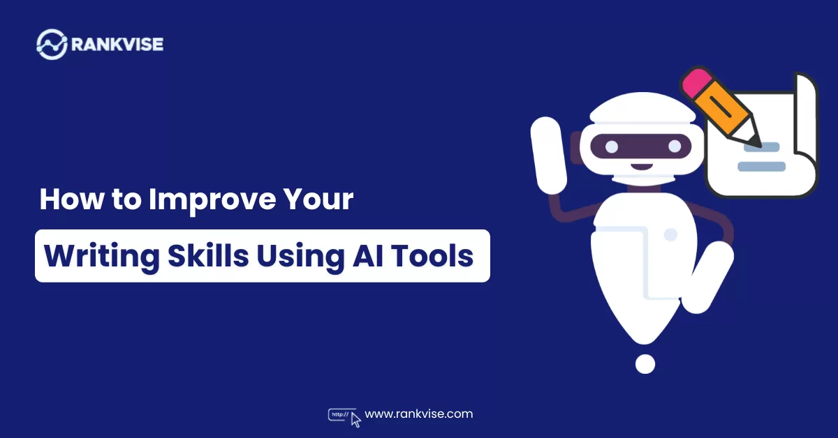 improve your writing skills using ai tools