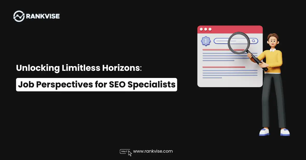 Job Perspectives for SEO Specialists in 2026 8 The SEO industry is developing by leaps and bounds, which provides specialists with many opportunities for career development. Find out about the job perspectives for SEO experts