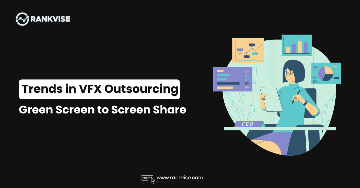 Top Trends in VFX Outsourcing