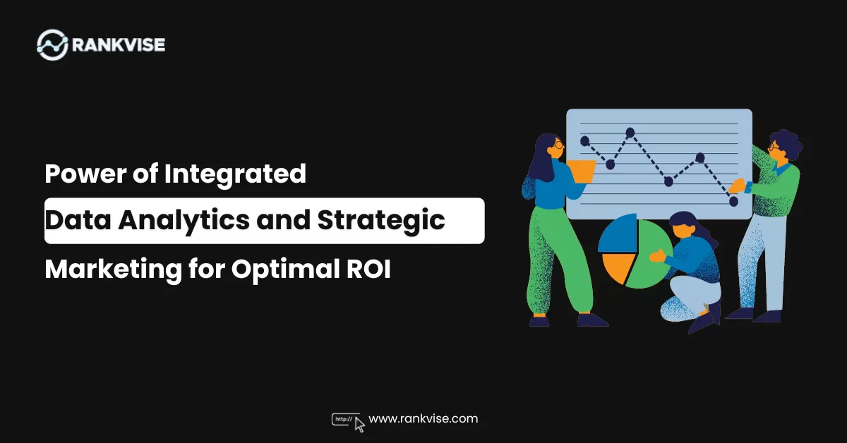 Optimizing ROI with Integrated Data Analytics and Marketing Strategies 7 optimizing roi with integrated data analytics and marketing strategies