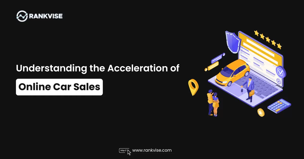 Understanding the Acceleration of Online Car Sales 10 Acceleration of Online Car Sales