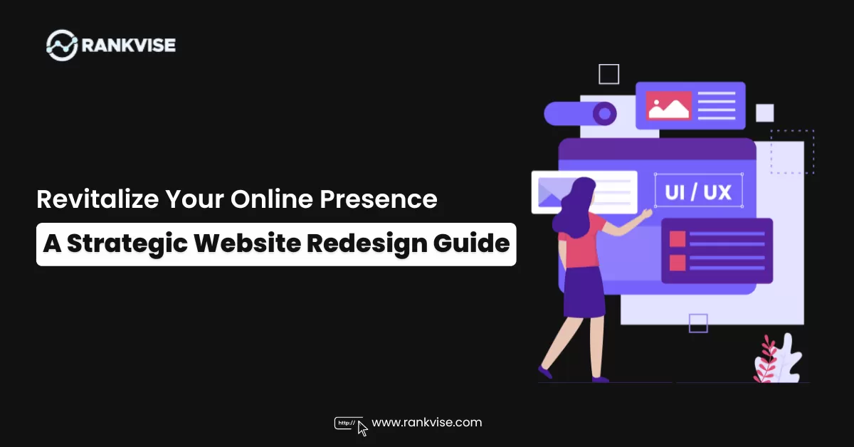 A Strategic Guide to Redesigning Your Website