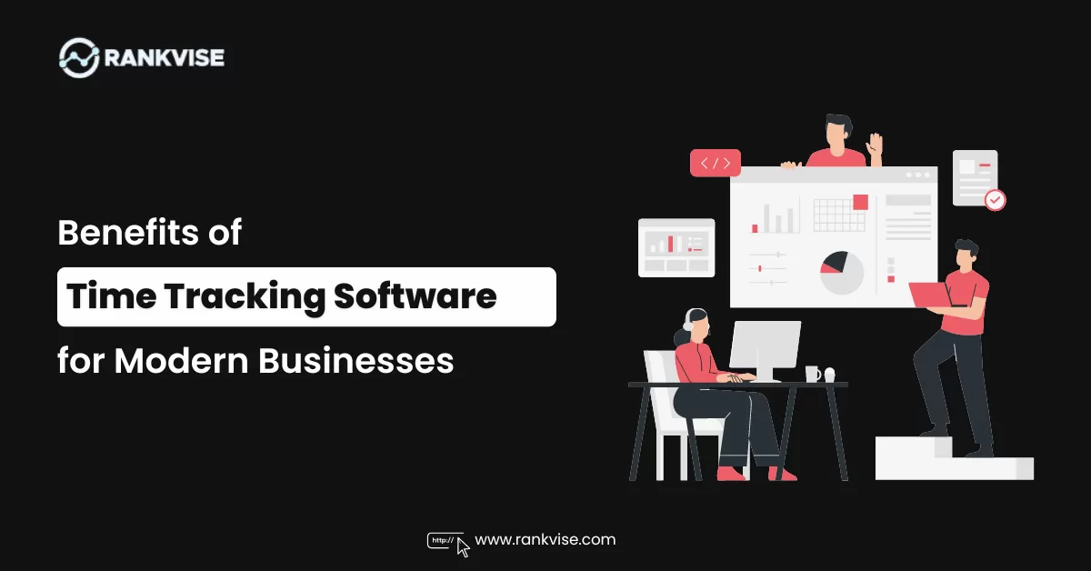 Benefits of Time Tracking Software