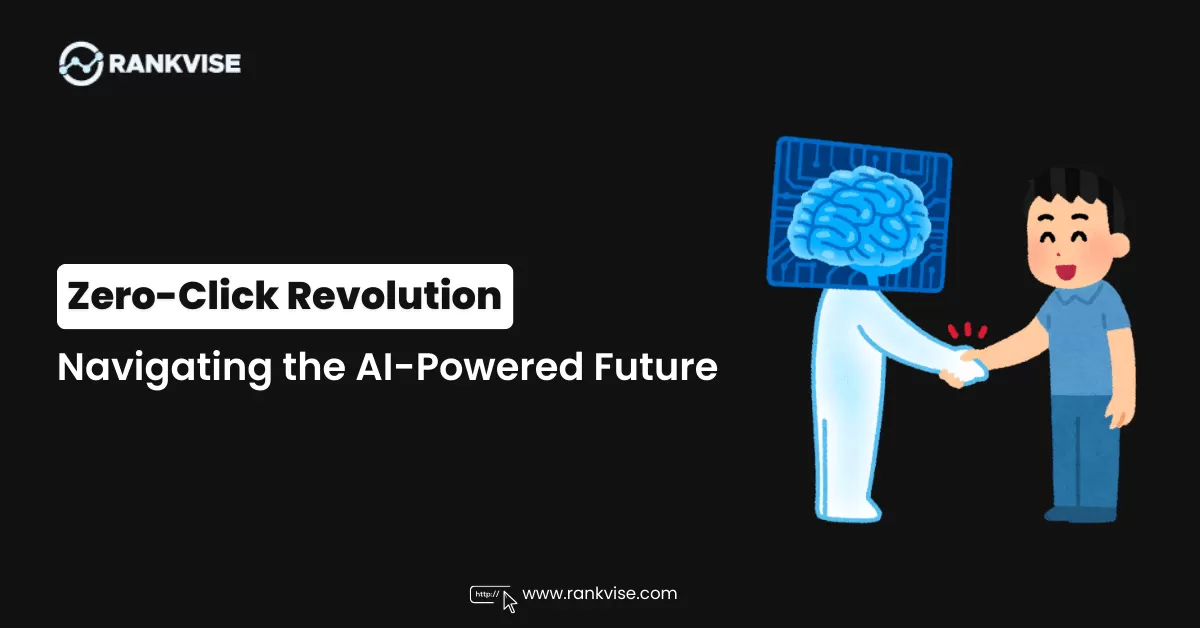 Navigating the Zero-Click Landscape and the Rise of AI