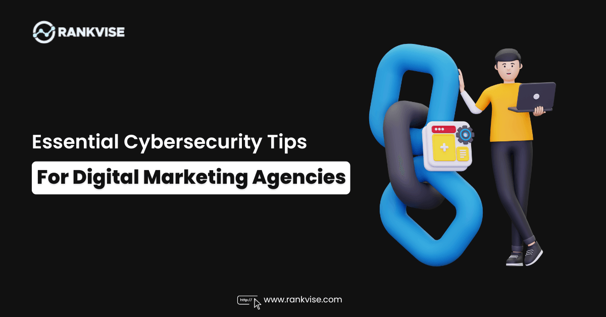 cybersecurity tips for digital marketing agencies