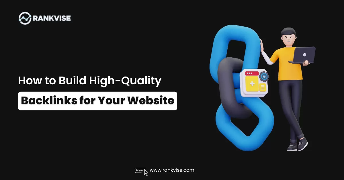 How to Build High-Quality Backlinks for Your Website 10 how to build high quality backlinks