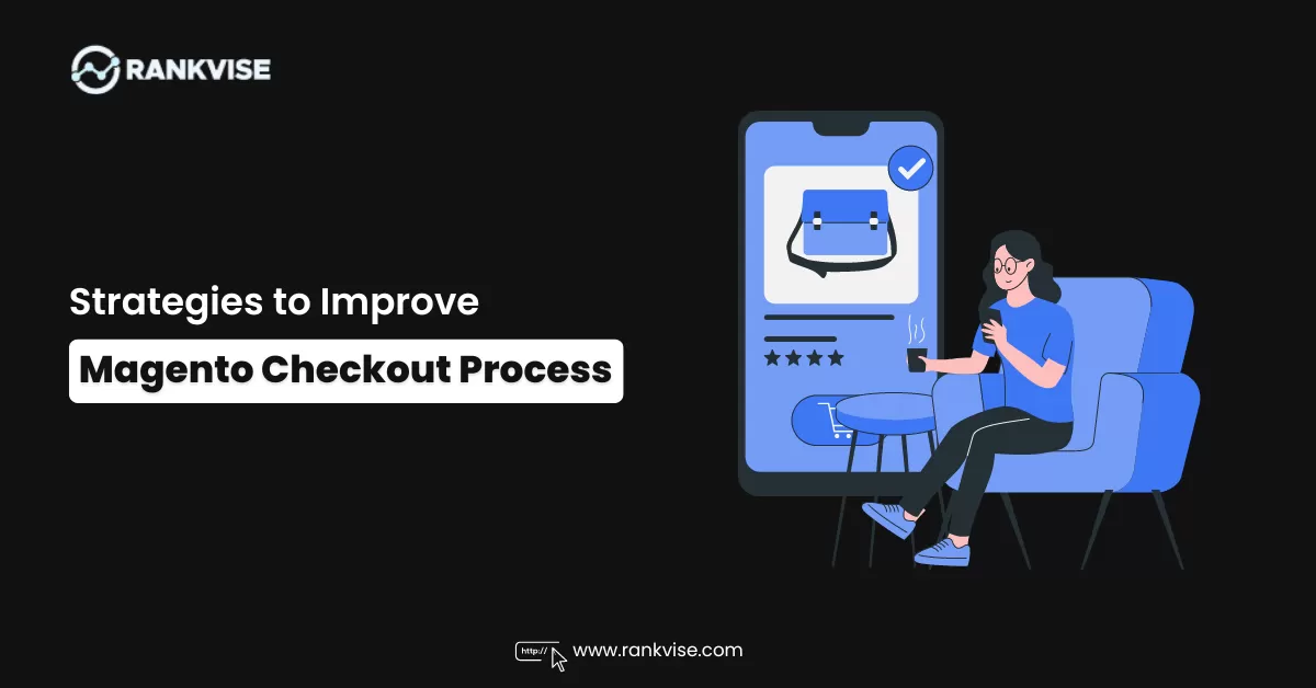 improve the Magento checkout process