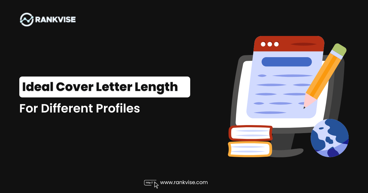 How Long Should a Cover Letter Be? Ideal Length