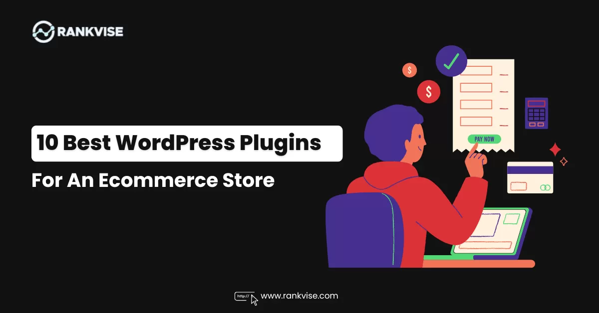10 Essential WordPress Plugins For An Ecommerce Store 5 WordPress Plugins For Ecommerce Store