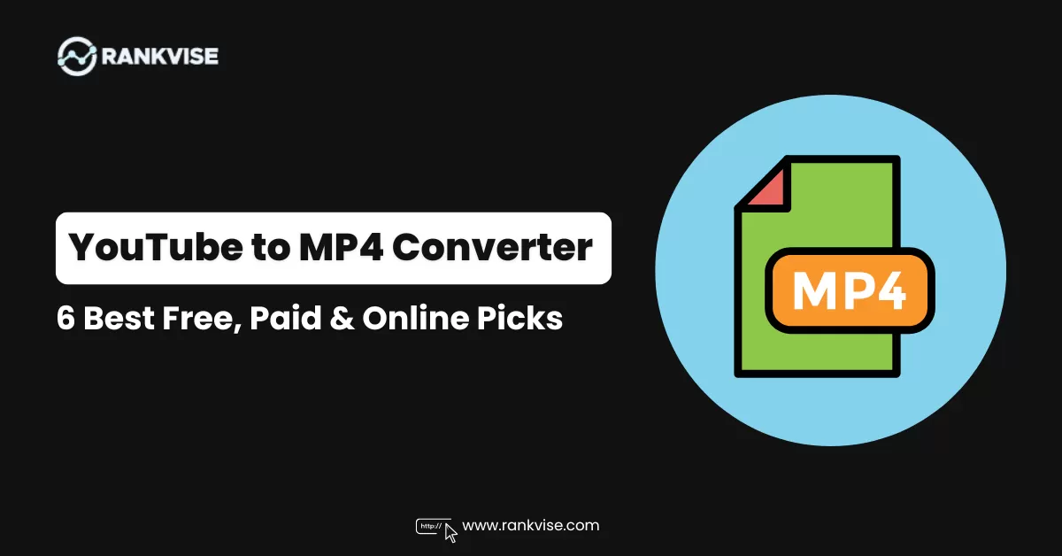 6 Best YouTube to MP4 Converter Tools (Free/Online/Paid) 2 YouTube to MP4 Converter