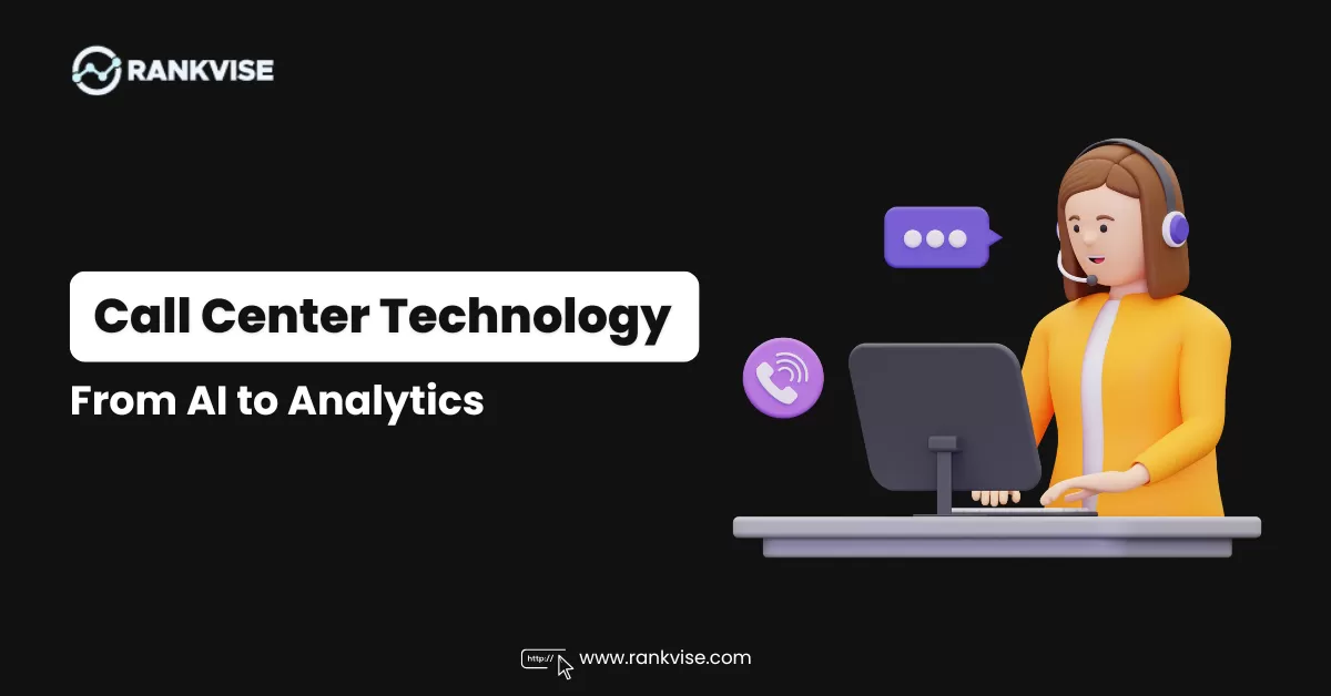 10 Advanced Call Center Technologies in 2026 (Most Popular) 14 Advanced Call Center Technologies