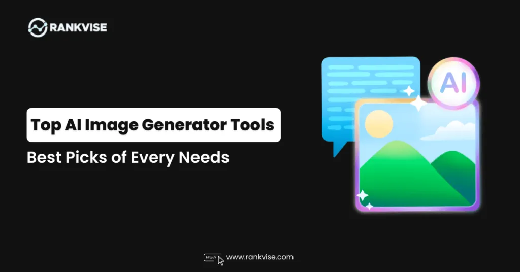 Top AI Image Generator of 2026: Must Have Tools 11 AI Image Generator