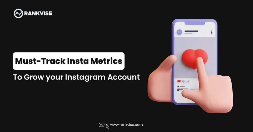 Key Instagram Metrics You Need to Track in 2026 14 Instagram Metrics