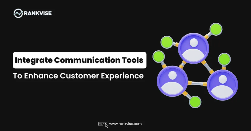 Integrate Communication Tools