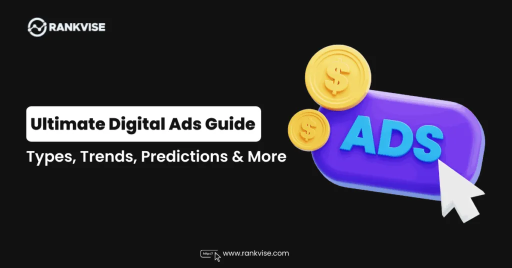 Digital Ads: Types, Trends, Predictions & What's Next Guide 10 digital ads