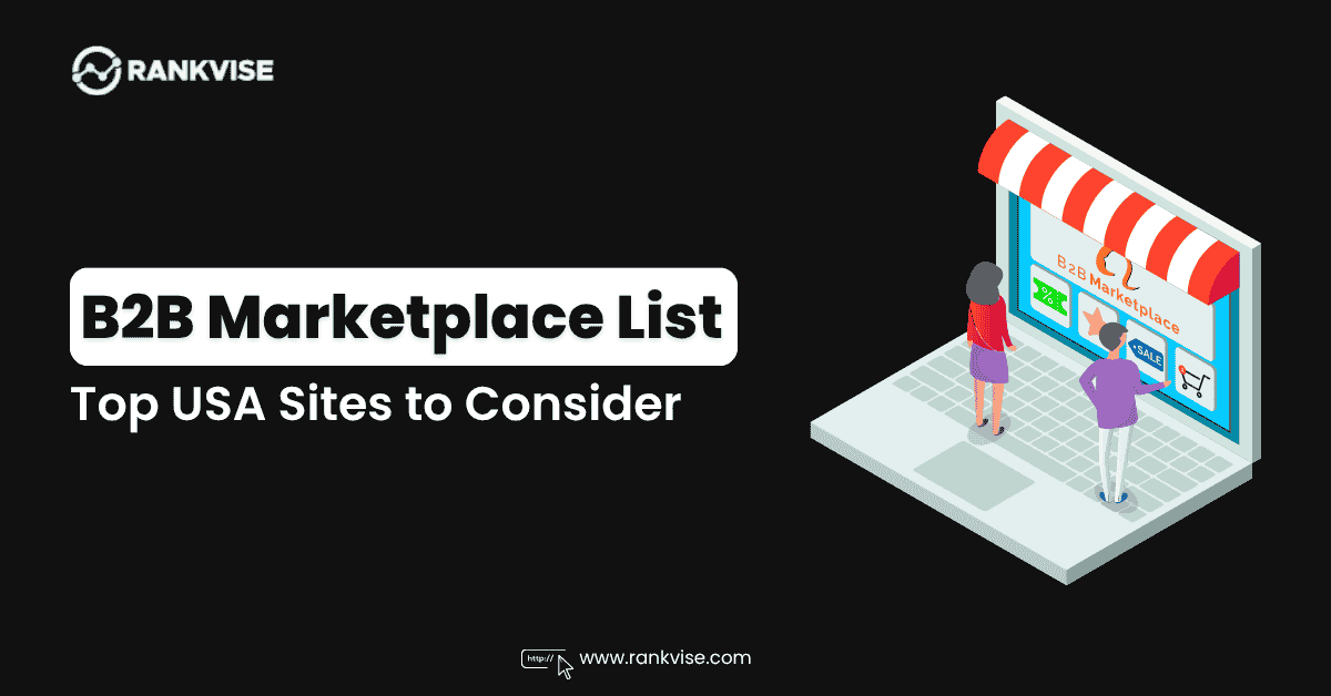 What is a B2B Marketplace? Top 10 USA Marketplaces of 2025