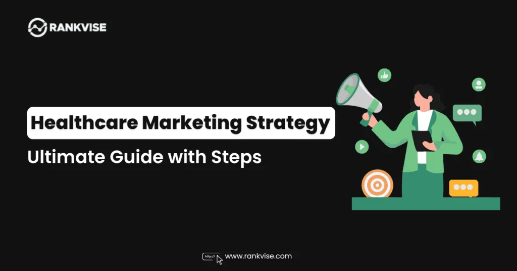 How to Create a Healthcare Marketing Strategy: A Step-by-Step Guide 2 Healthcare Marketing Strategy