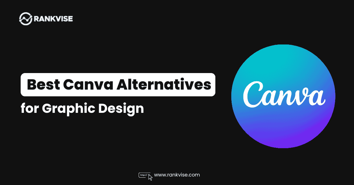 9 Best Canva Alternatives for Graphic Design: Top Tools in 2025