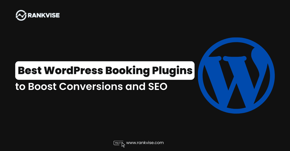 15 Best WordPress Booking Plugins to Boost Conversions and SEO in 2025