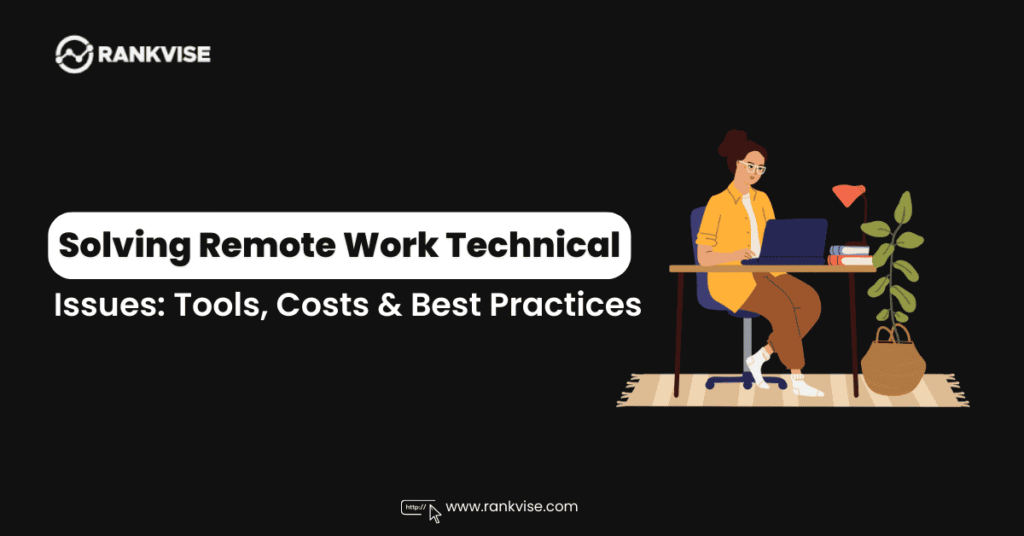 Solving Remote Work Technical Issues