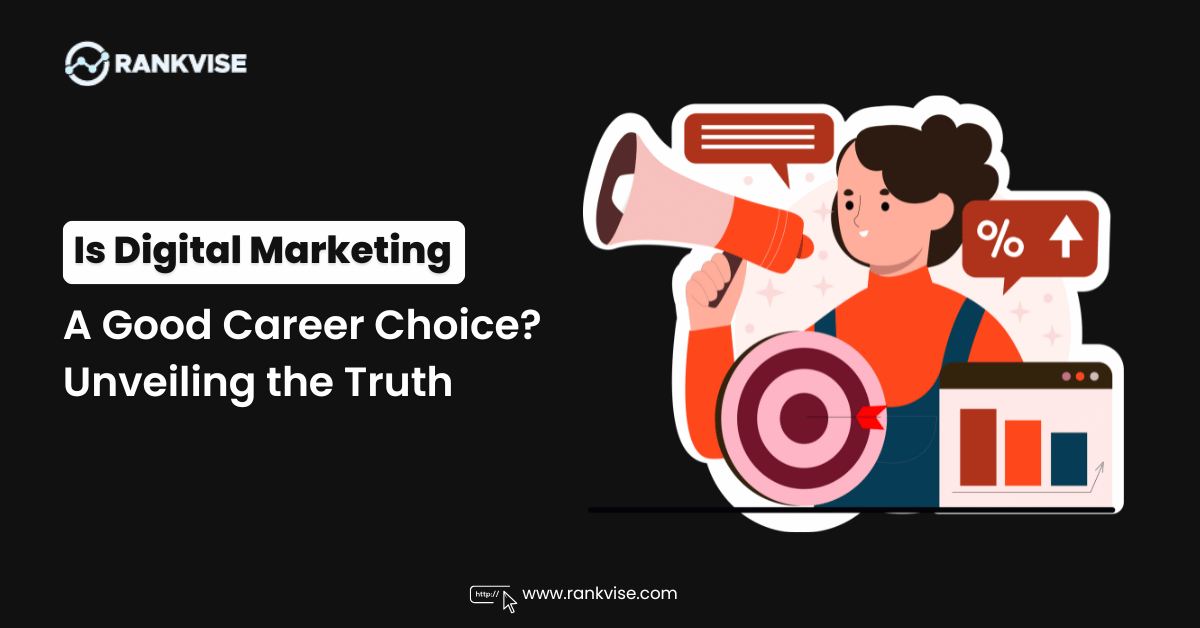 Is Digital Marketing a Good Career Choice? A Real Look at 2025 Opportunities