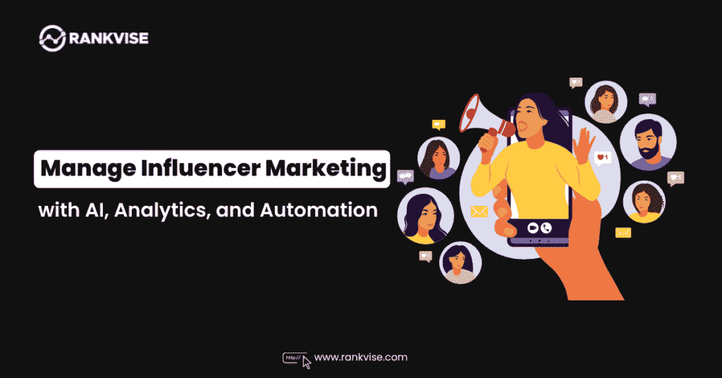 Influencer campaign management
