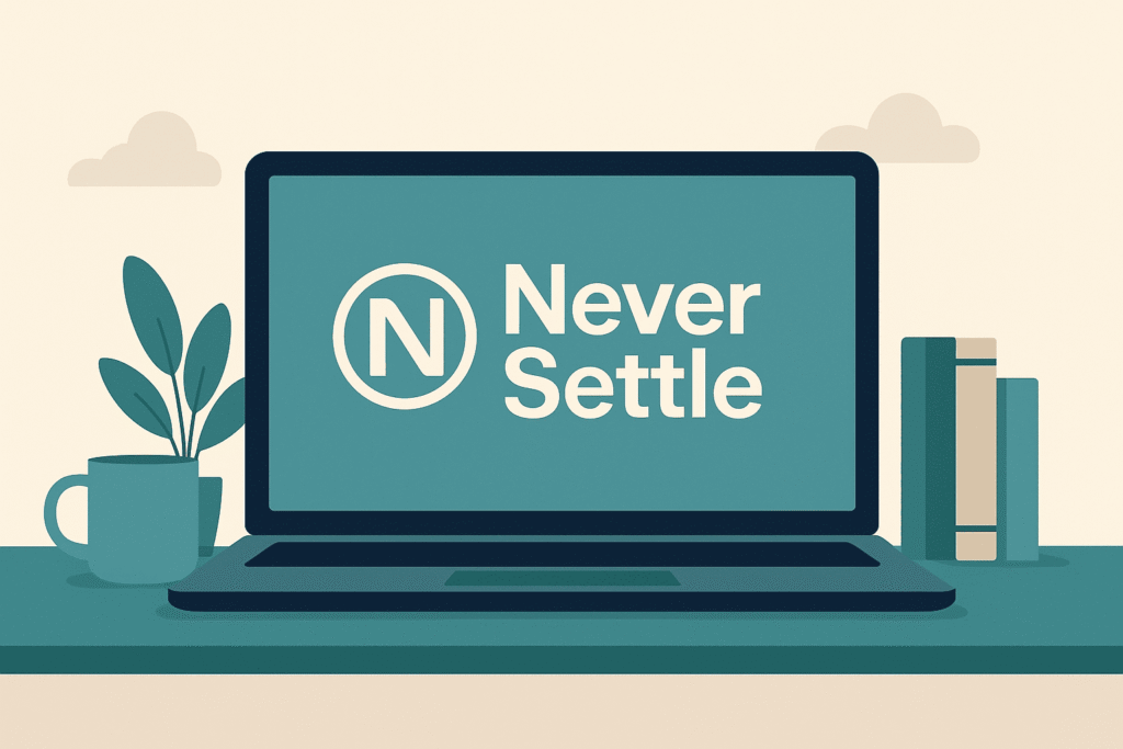 Never Settle