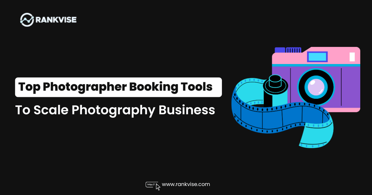 Top 5 Photographer Booking Tools to Scale Your Photography Business