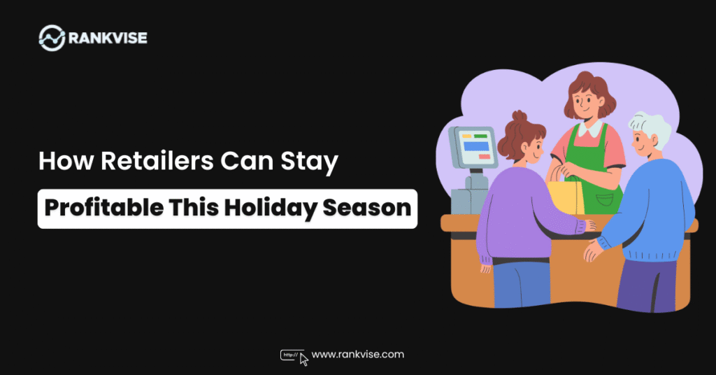 retailers can stay profitable this holiday season