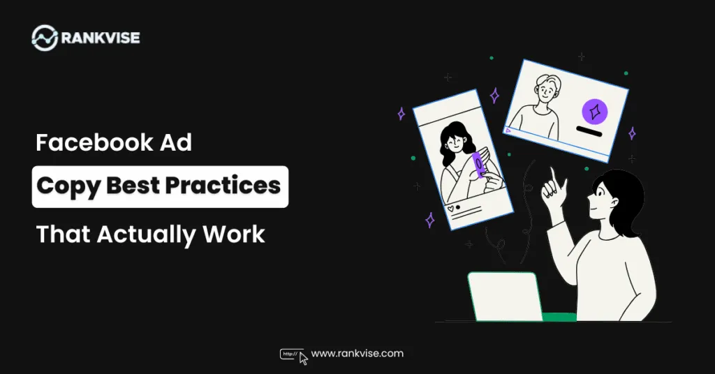 Facebook Ad Copy Best Practices That Actually Work