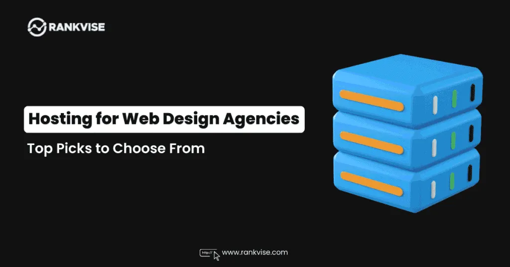 Best Hosting Companies for Web Design Agencies: A Practical List 5 Hosting for Web Design Agencies