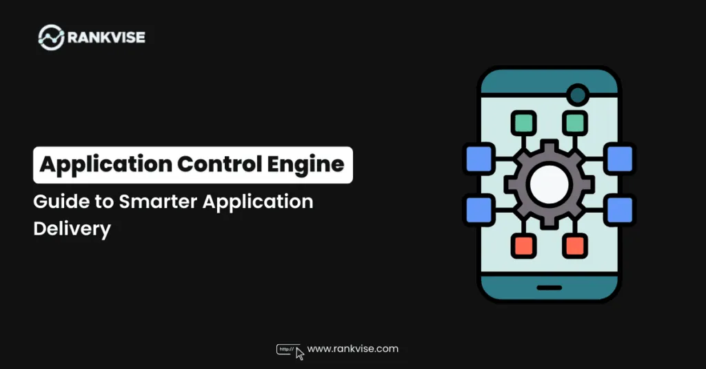 Application Control Engine