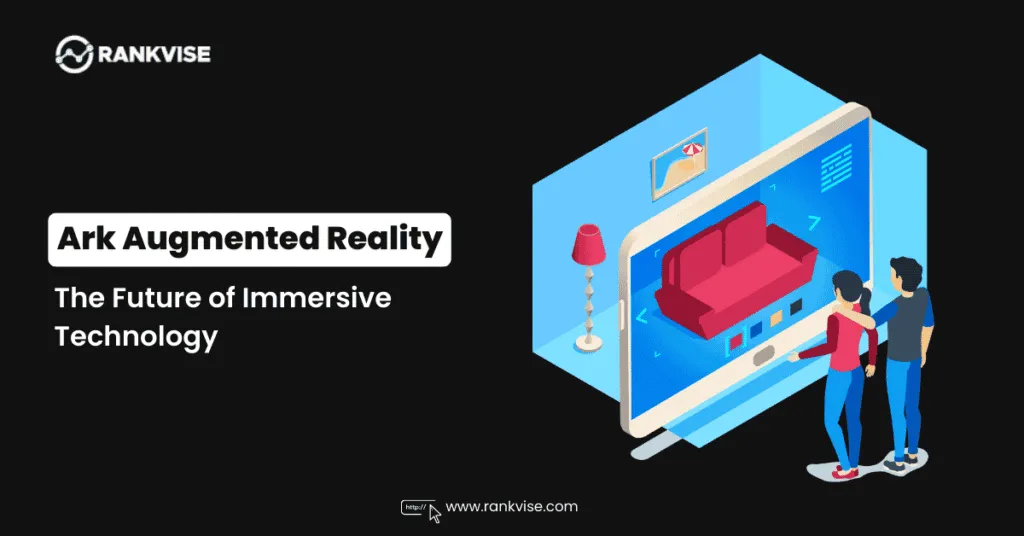 Ark Augmented