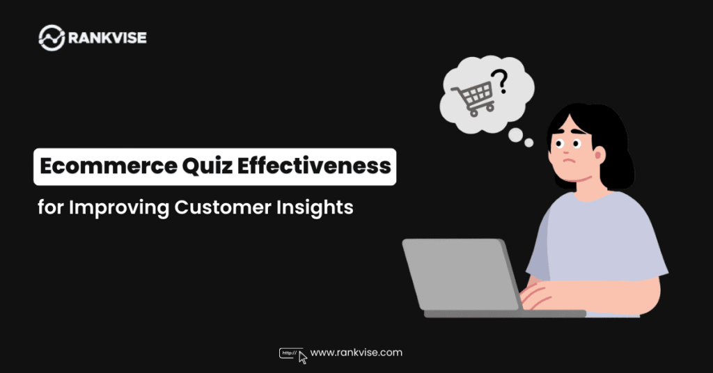Ecommerce Quiz Effectiveness