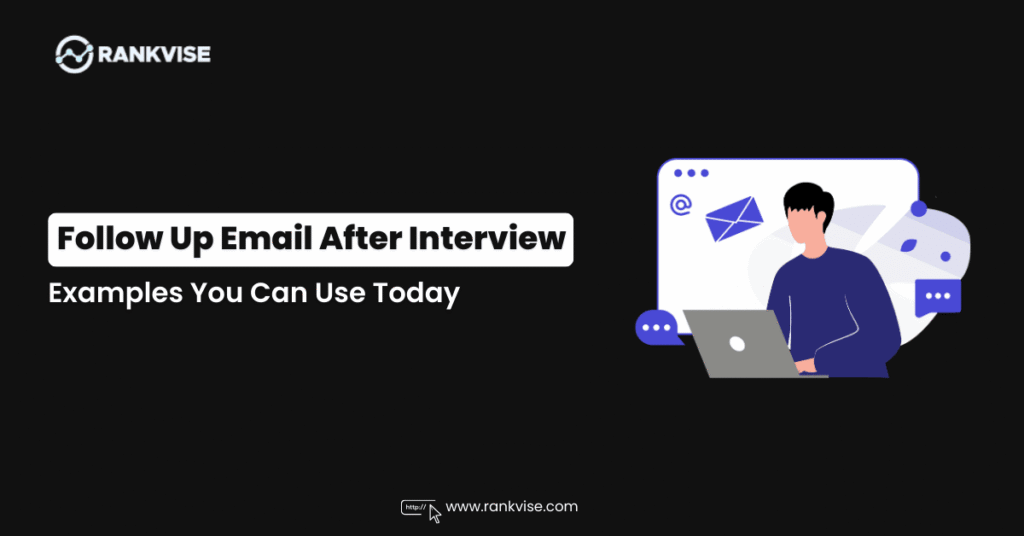 Follow Up Email After Interview