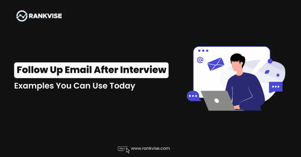 Follow Up Email After Interview
