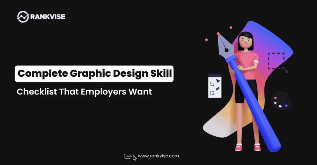 Graphic Design Skills: What You Need to Work on in 2026 14 Graphic Design Skills