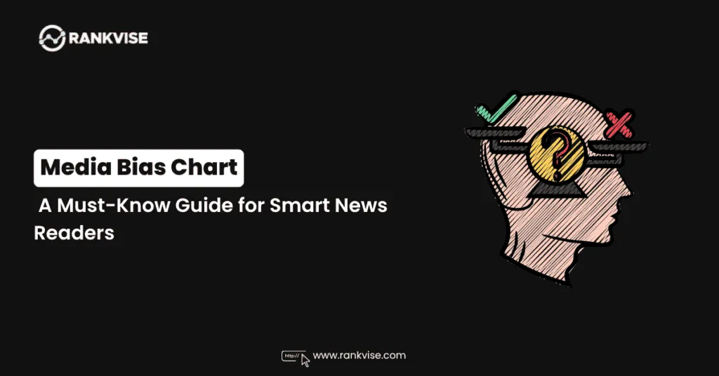 Media Bias Chart: How It Works and Why Every News Reader Needs It 14 Media Bias Chart
