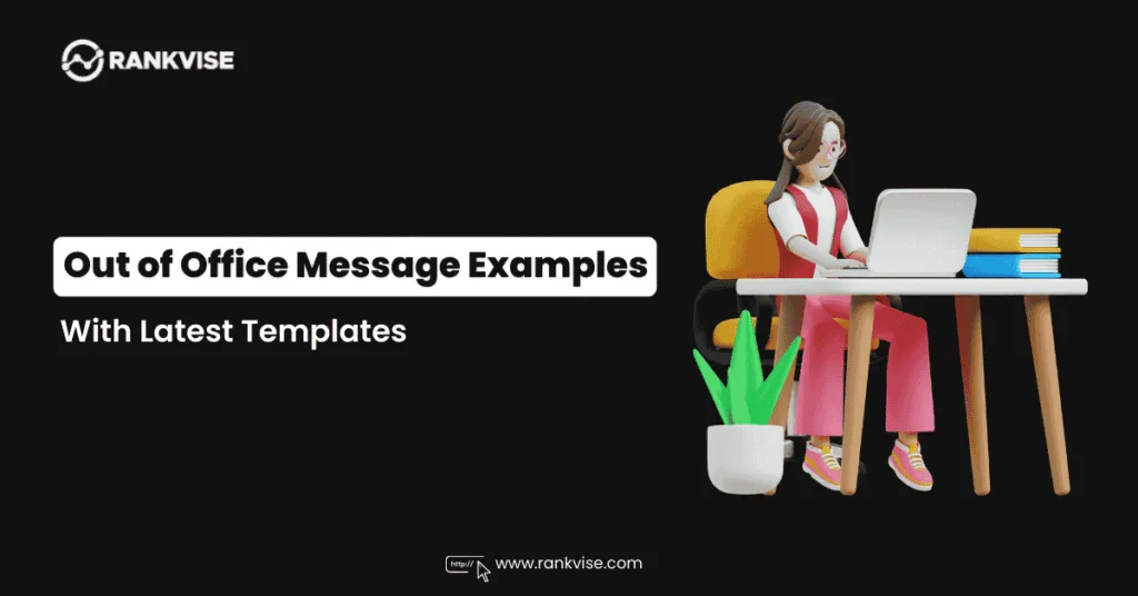 Out of Office Message Examples (1)