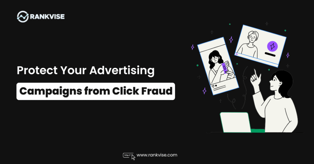 Protect Advertising Campaigns from Click Fraud