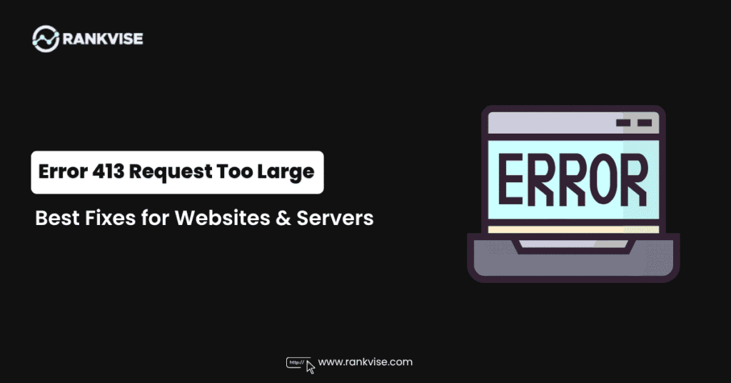 Error 413
