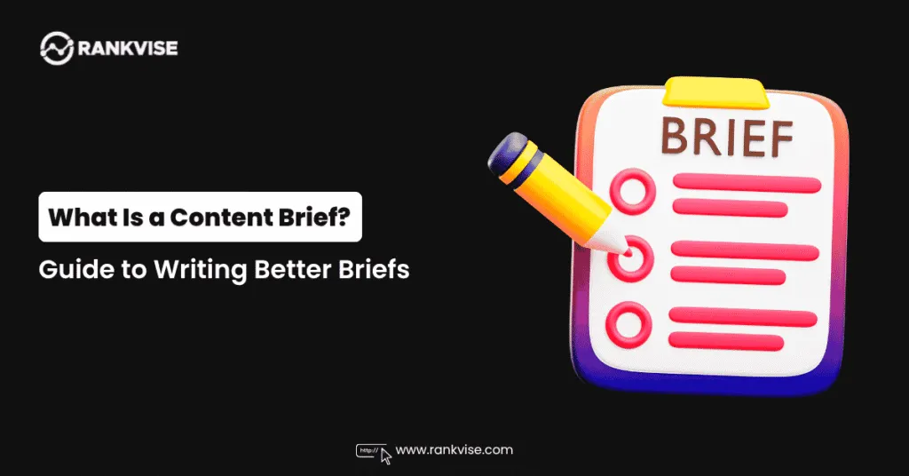What Is a Content Brief? Guide to Writing Better Briefs 41 Content Brief