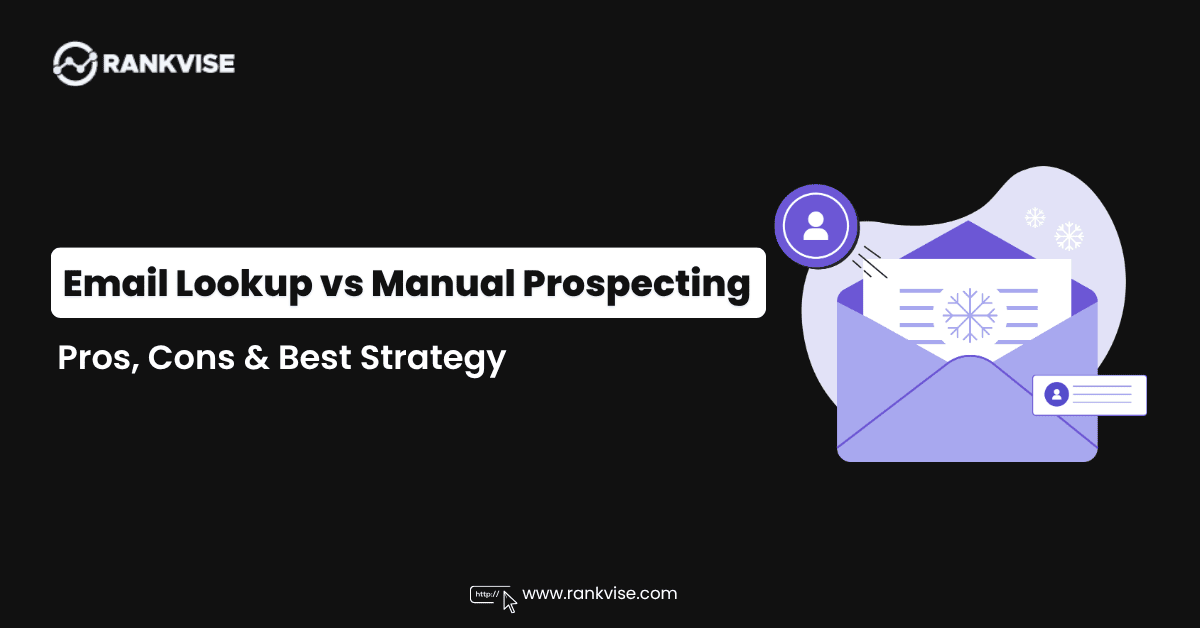 Email Lookup vs Manual Prospecting: What Works Better in 2026?