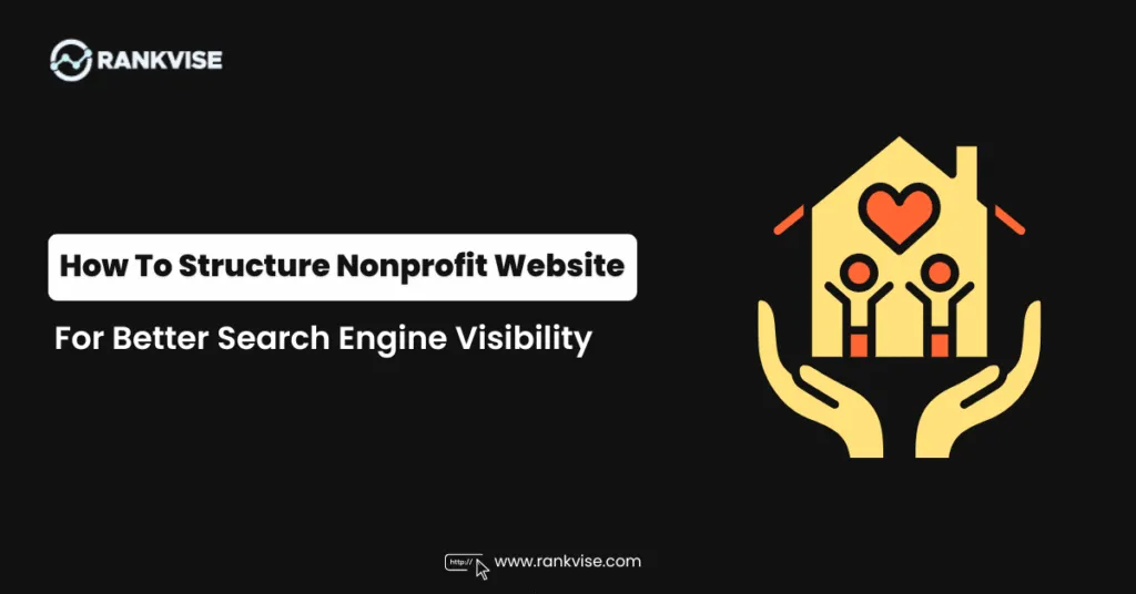 How To Structure Nonprofit Website For Better Search Engine Visibility 9 How To Structure Nonprofit Website For Better Search Engine Visibility